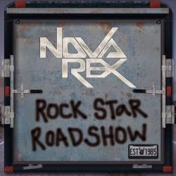 Nova Rex : Rock Star Roadshow